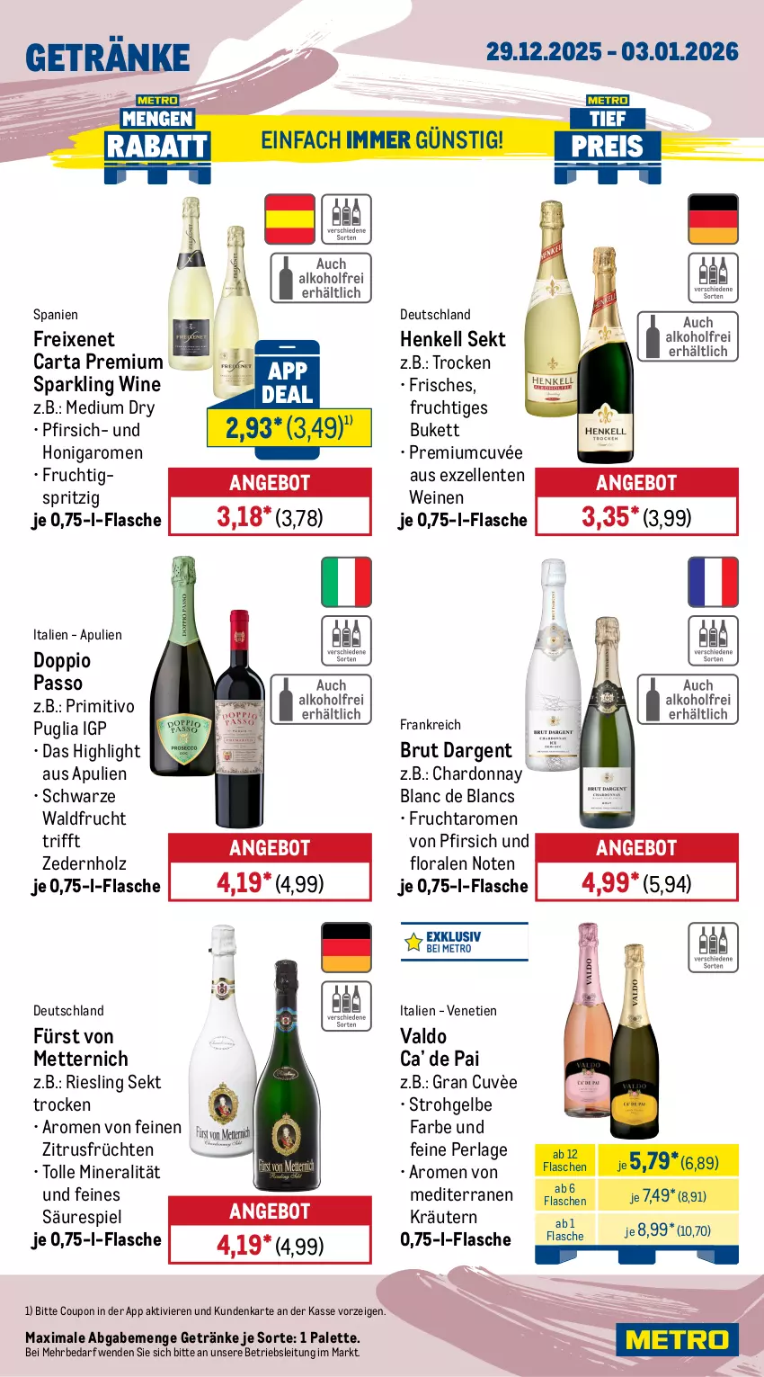 Aktueller Prospekt Metro - Wochen-Angebote - von 29.12.2025 bis 03.01.2026 - strona 15 - produkty: angebot, brut, brut dargent, chardonnay, coupon, cuvée, de blancs, doppio passo, elle, ente, flasche, freixenet, frucht, früchte, früchten, fürst von metternich, getränk, getränke, henkel, henkell, henkell sekt, Holz, honig, kräuter, kräutern, Mett, metternich, Palette, passo, perla, pfirsich, primitivo, riesling, sekt, Ti, valdo, wein, weine