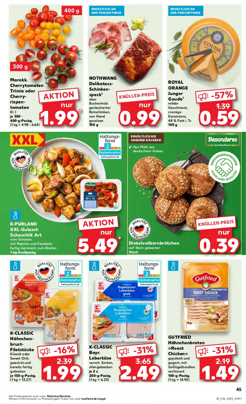 Aktueller Prospekt Kaufland - Prospekt - von 18.04 bis 24.04.2024 - strona 45 - produkty: angebot, angebote, Bau, braten, brötchen, brustfilet, buch, cherrytomaten, chili, eis, filet, filets, geback, Geflügel, gewürz, gouda, gulasch, gutfried, hähnchenbrust, hähnchenbrustfilet, Holz, Käse, korn, leberkäs, leberkäse, mac, mehl, mit paprika, Ofen, orange, paprika, purland, rispentomaten, rohschinken, salz, schinken, schinkenspeck, schwein, Speck, Ti, tomate, tomaten, wein, zwiebel, zwiebeln