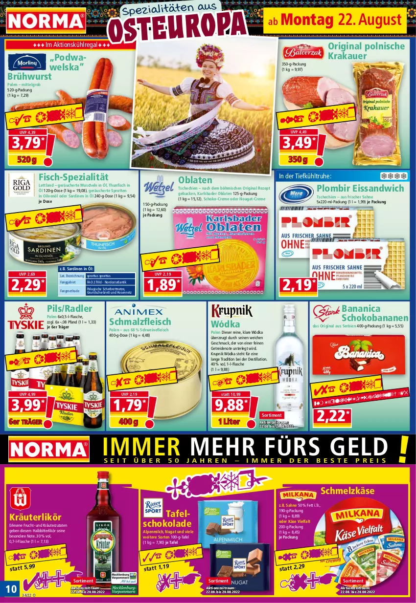 Aktueller Prospekt Norma - Norma - von 22.08 bis 29.08.2022 - strona 10 - produkty: alpenmilch, auer, Bad, banane, bananen, Brühwurst, creme, eis, fisch, flasche, fleisch, frucht, geback, gin, hose, hosen, in olivenöl, Käse, käse vielfalt, krakauer, kräuter, kräuterlikör, kühlregal, LG, likör, mac, malz, milch, Muscheln, Oblaten, olive, oliven, olivenöl, pils, radler, regal, rezept, sahne, sandwich, Sardinen, Schmalz, Schmelzkäse, schoko, Schokobananen, schokolade, schwein, schweine, schweinefleisch, Spezi, Sprotten, tafelschokolade, thunfisch, Ti, wein, weine, Wels, wurst