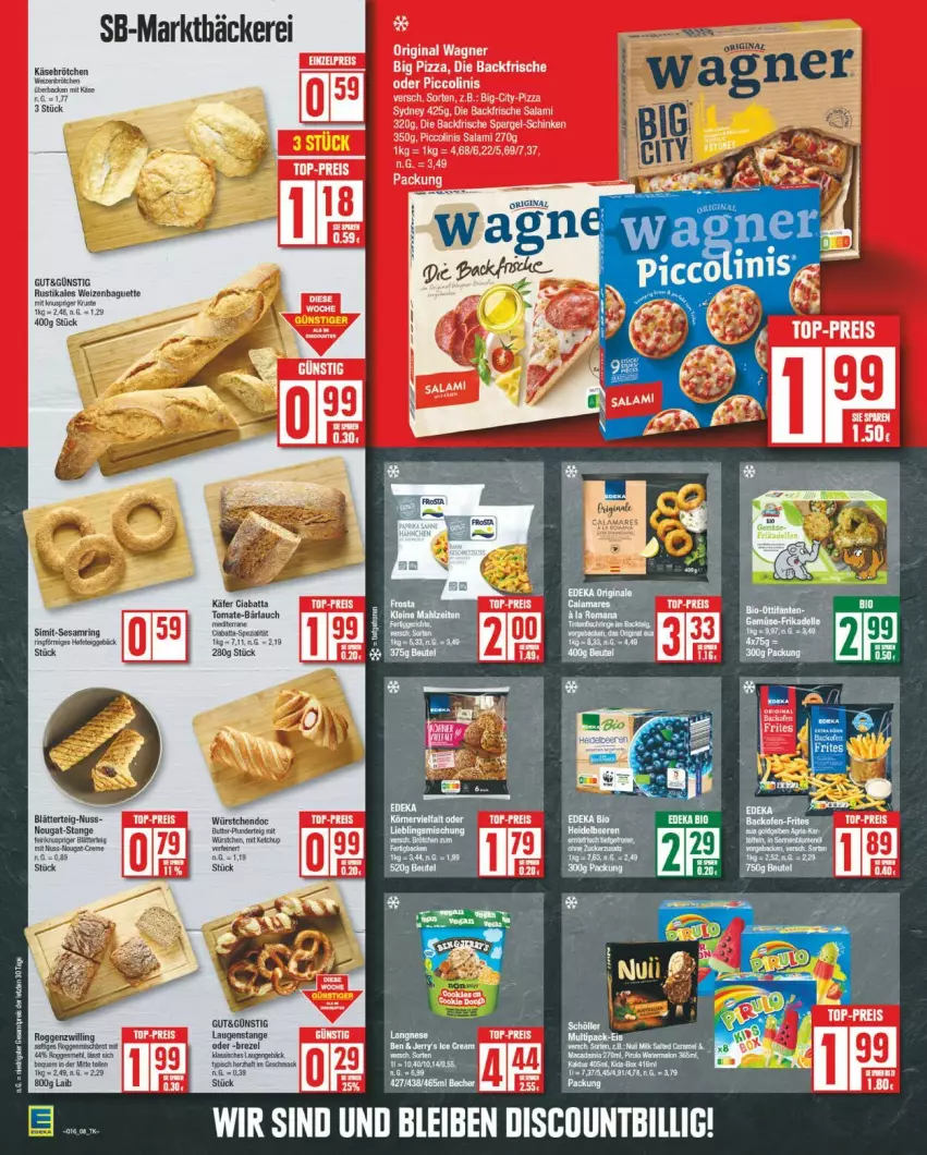 Aktueller Prospekt Edeka - Prospekte - von 15.04 bis 20.04.2024 - strona 8 - produkty: blätterteig, brezel, brötchen, ciabatta, eier, eis, gin, käfer, Käse, langnese, Laugenstange, nuss, original wagner, pizza, reis, salami, sim, tee, Ti, tomate, top-preis, wagner, würstchen