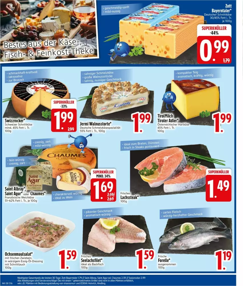 Aktueller Prospekt Edeka - Prospekte - von 17.02 bis 22.02.2025 - strona 16 - produkty: albray, backfisch, braten, chaumes, dressing, eis, elle, essig, filet, fisch, forelle, hartkäse, ideal zum braten, Käse, lachs, lachsfilet, LG, milch, nuss, rel, Saint Agur, saint albray, salat, Schmelzkäse, schnittkäse, schnittlauch, schweizer schnittkäse, seelachsfilet, Spezi, Swizzrocker, Ti, torte, walnuss, weichkäse, zwiebel, zwiebeln