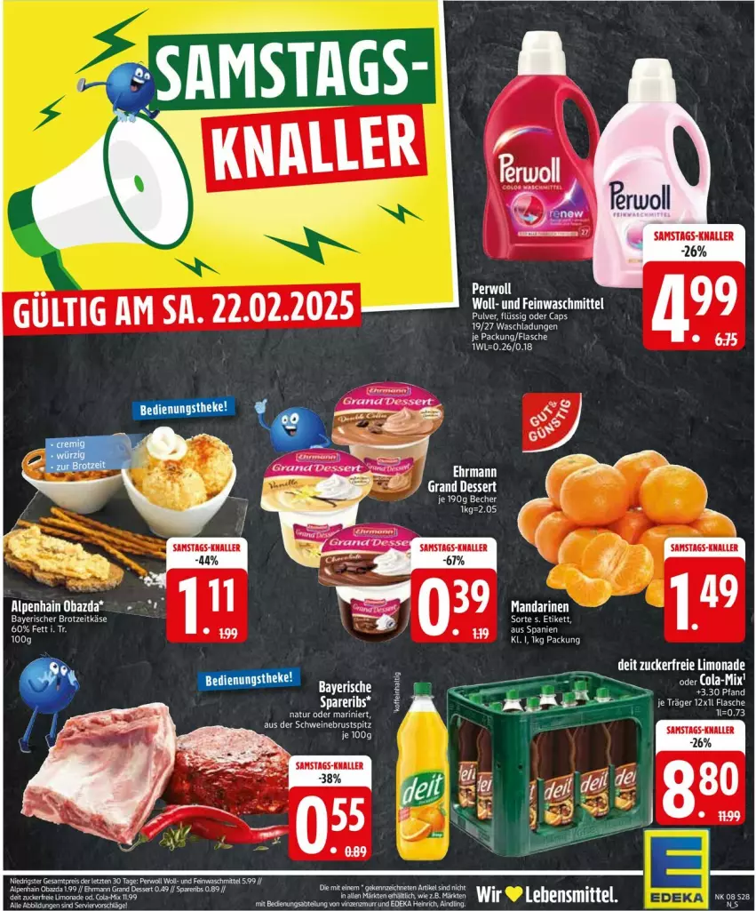 Aktueller Prospekt Edeka - Prospekte - von 17.02 bis 22.02.2025 - strona 28 - produkty: Alpenhain, brot, Cap, deit, dessert, ehrmann, Ehrmann Grand Dessert, eis, feinwaschmittel, Käse, limo, limonade, mandarine, mandarinen, obazda, perwoll, reis, schwein, schweine, spareribs, Ti, waschmittel, wein, weine, ZTE, zucker