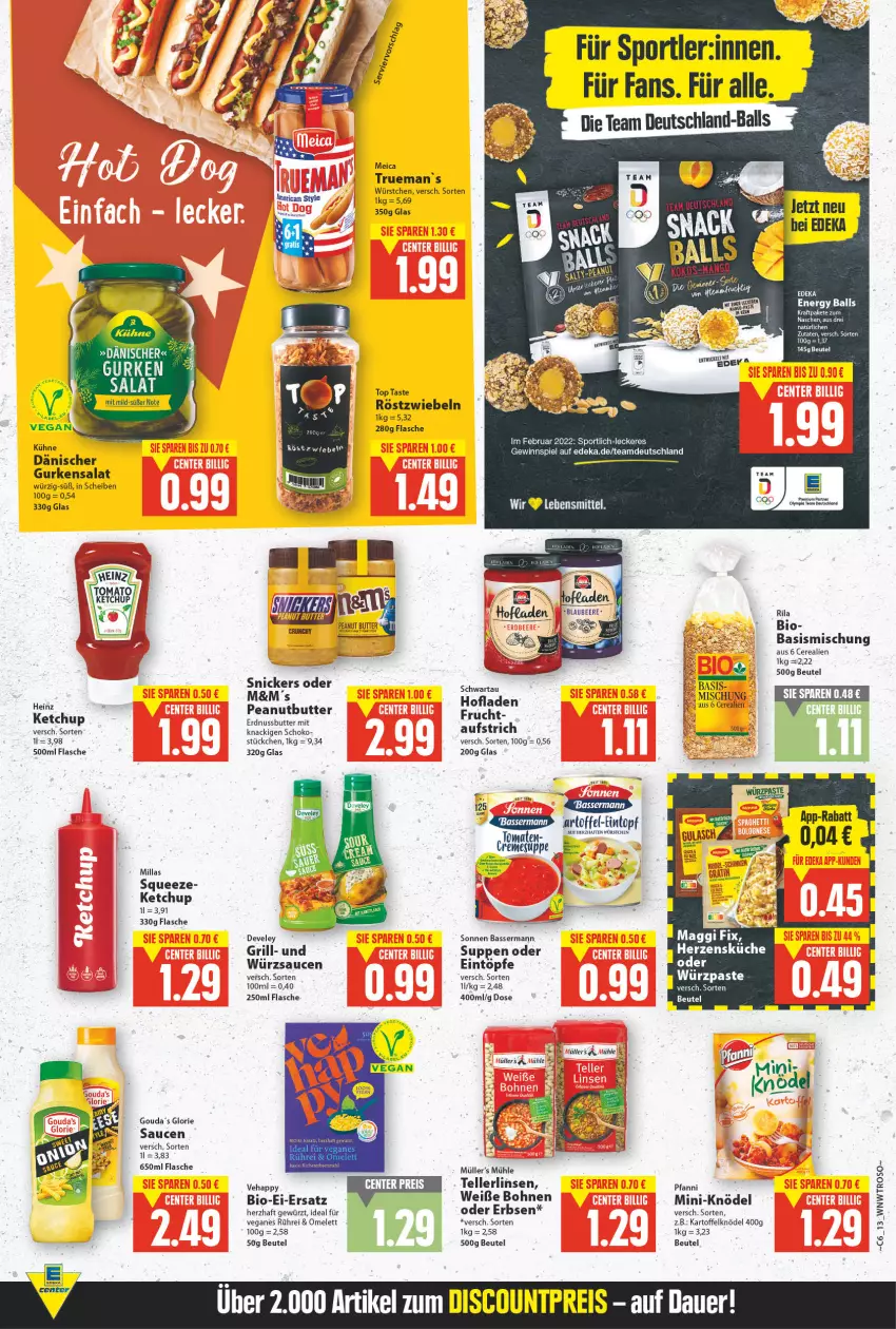 Aktueller Prospekt E Center - Angebote der Woche - von 07.02 bis 12.02.2022 - strona 12 - produkty: auer, aufstrich, beutel, bio, bohne, bohnen, butter, cerealien, deka, develey, eintopf, eintöpfe, elle, erbsen, erdnuss, Erdnussbutter, flasche, frucht, gewinnspiel, gewürz, gouda, grill, gurke, gurken, gurkensalat, heinz, kartoffel, Kartoffelknödel, ketchup, Knödel, kraft, küche, Kühne, lebensmittel, linsen, mab, maggi, maggi fix, meica, Müller, nuss, pfanni, röstzwiebeln, salat, sauce, saucen, schoko, Schwartau, snickers, Sport, suppe, suppen, teller, topf, Weiße Bohnen, würstchen, würzsauce, würzsaucen, Yo, zwiebel, zwiebeln