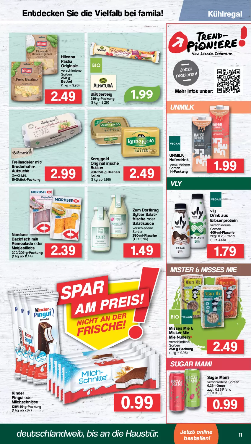 Aktueller Prospekt Famila - Prospekte - von 01.08 bis 06.08.2022 - strona 11 - produkty: aust, backfisch, Becher, beutel, bier, Biere, blätterteig, butter, decke, drink, eier, elle, erbsen, filet, filets, fisch, flasche, gin, hafer, Haferdrink, hilcona, irische butter, kerrygold, Kinder, kinder pingui, kühlregal, mam, matjes, Matjesfilet, matjesfilets, milch, Milchschnitte, Nordsee, nudel, nudeln, pasta, pingui, regal, remoulade, salat, salatsauce, sauce, Sylter, Zum Dorfkrug