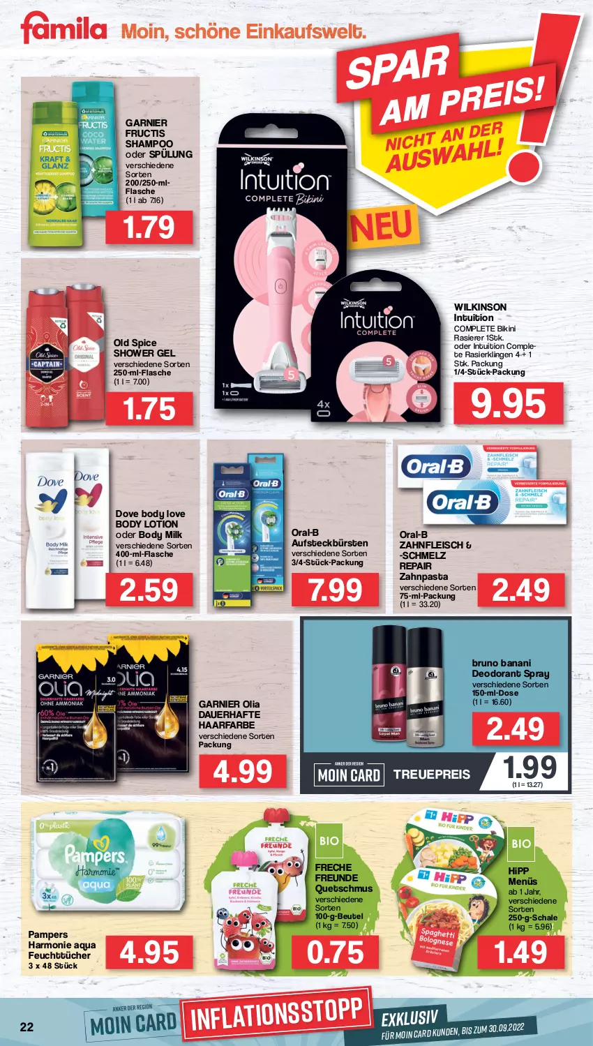 Aktueller Prospekt Famila - Prospekte - von 01.08 bis 06.08.2022 - strona 22 - produkty: aqua, auer, aufsteckbürsten, beutel, bikini, body, body lotion, body milk, bruno banani, bürste, bürsten, deo, deodorant, dove, eis, feuchttücher, flasche, fleisch, freche freunde, fructis, garnier, hipp, Lotion, Old Spice, oral-b, pampers, pasta, rasierer, Rasierklinge, rasierklingen, reis, Schal, Schale, shampoo, shampoo oder spülung, spülung, Ti, tücher, wilkinson, zahnpasta