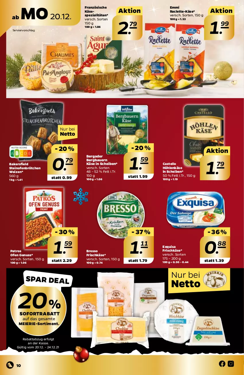 Aktueller Prospekt Netto - Angebote ab Montag - von 20.12 bis 24.12.2021 - strona 10 - produkty: auer, Bau, Bauer, bergader, bresso, brötchen, eier, emmi, exquisa, exquisa frischkäse, frischkäse, höhlenkäse, Käse, LG, nuss, Ofen, patros, sofortrabatt, Spezi, steinofen, Ti