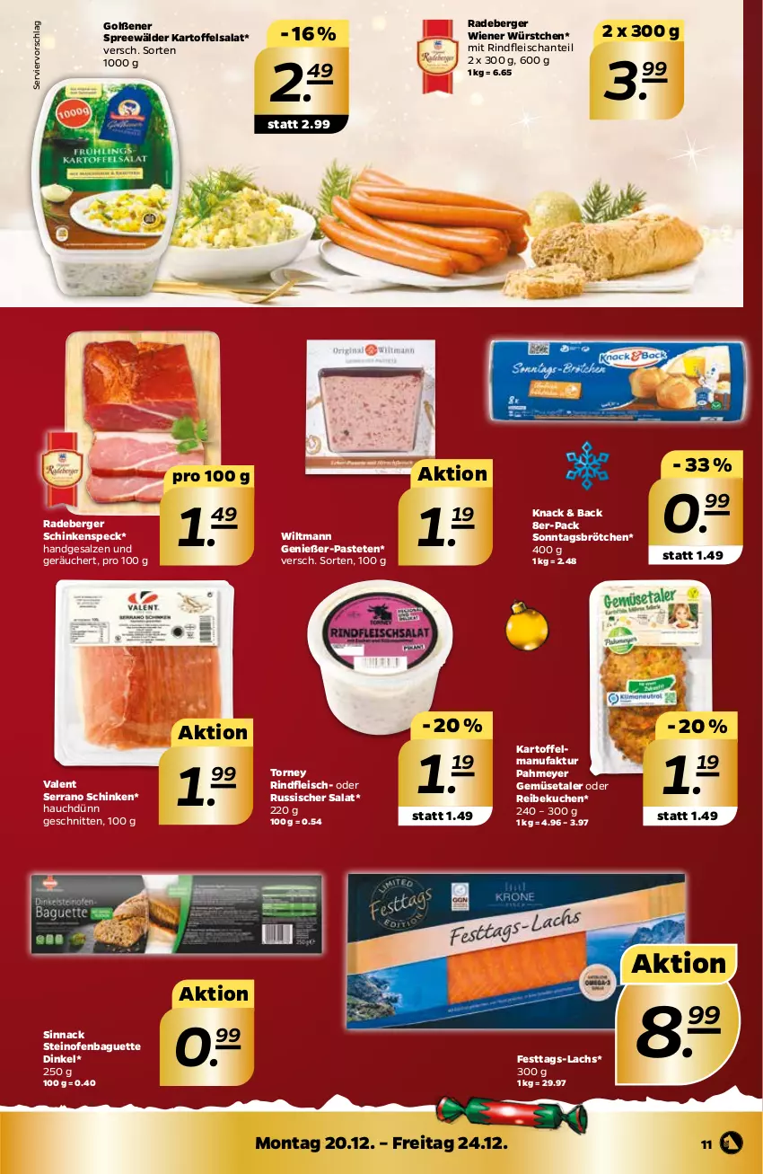 Aktueller Prospekt Netto - Angebote ab Montag - von 20.12 bis 24.12.2021 - strona 11 - produkty: baguette, Berger, brötchen, eis, Faktu, fleisch, kartoffel, kartoffelsalat, kuchen, lachs, Ofen, pastete, radeberger, rind, rindfleisch, salat, salz, schinken, schinkenspeck, schnitten, serrano, serrano schinken, sinnack, Sonntagsbrötchen, Speck, spreewälder, steinofen, Ti, wiener, wiener würstchen, wiltmann, würstchen