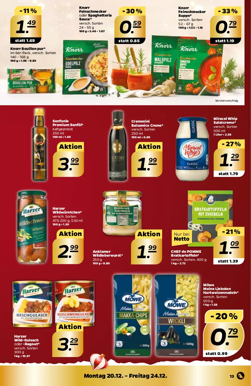 Aktueller Prospekt Netto - Angebote ab Montag - von 20.12 bis 24.12.2021 - strona 13 - produkty: balsam, balsamico, creme, feinschmecker, gulasch, hartweizen, kartoffel, kartoffeln, knorr, leberwurst, miracel, miracel whip, monin, nudel, nudeln, Ragout, Ria, salat, salatcreme, sauce, senf, suppe, Ti, Wild, wurst, würstchen