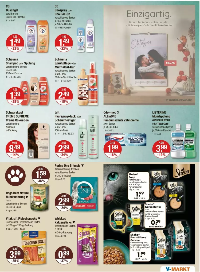 Aktueller Prospekt Vmarkt - Prospekte - von 02.10 bis 08.10.2025 - strona 11 - produkty: beutel, cewe, creme, deo, deo roll-on, deospray, duschgel, eis, flasche, fleisch, Fotokalender, haarspray, HP, hundenahrung, hundesnack, je 500-ml-flasche, katzenfutter, katzennahrung, kraft, lack, listerine, mundspülung, natur, Nuance, oder deo roll-on, Odol, Odol-med 3, portionsbeutel, purina, reis, roll-on, Schal, Schale, schauma, schauma shampoo, schaumfestiger, schwarzkop, schwarzkopf, shampoo, shampoo oder spülung, sheba, snack, snacks, sprühflasche, spülung, suppe, Taft, Ti, vita, vitakraft, whiskas, zahncreme
