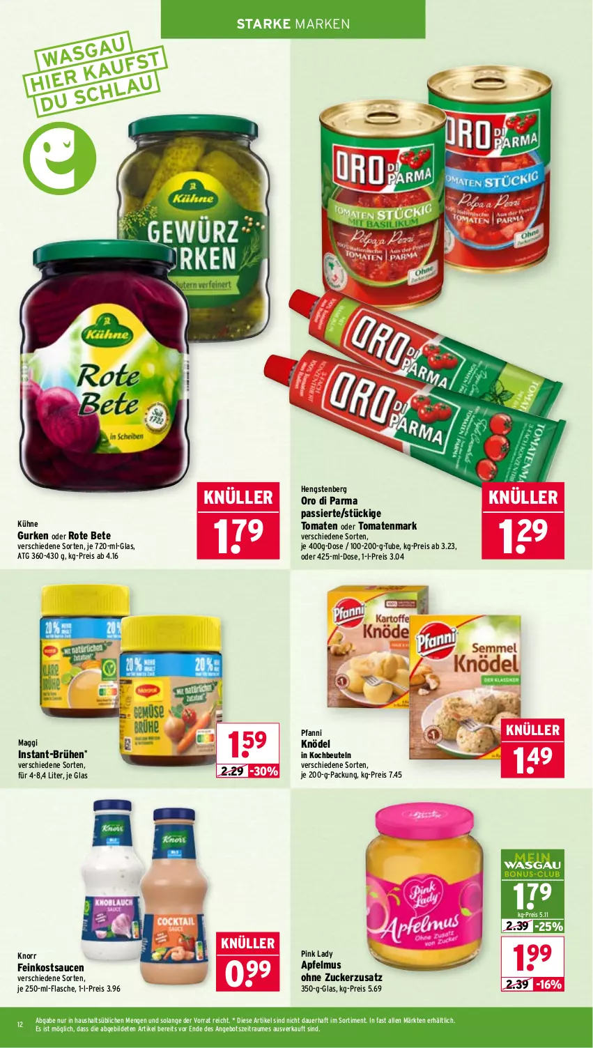 Aktueller Prospekt Wasgau - von 13.04 bis 18.04.2026 - strona 12 - produkty: angebot, apfel, apfelmus, auer, beutel, Brühe, eis, feinkost, flasche, gurke, gurken, hengstenberg, Knödel, knorr, kochbeutel, Kühne, maggi, oro di parma, pfanni, Pink Lady, reis, rote bete, sauce, saucen, Ti, tomate, tomaten, tomatenmark, zucker