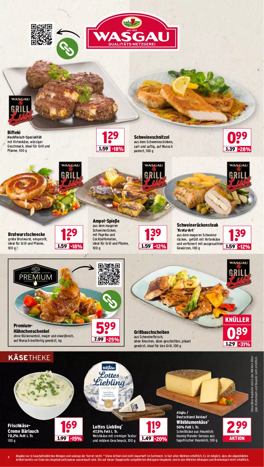 Aktueller Prospekt Wasgau - von 13.04 bis 18.04.2026 - strona 4 - produkty: angebot, angebote, auer, Bau, bauchscheiben, Bifteki, blume, blumen, bratwurst, Brei, cocktail, creme, eis, fleisch, frischkäse, für grill und pfanne, gewürz, grill, grill und pfanne, Grillbauch, grobe bratwurst, hackfleisch, hähnchenschenkel, henkel, Heu, heumilch, hirtenkäse, ideal für grill, ideal für grill und pfanne, Käse, käsetheke, LG, mac, milch, mit paprika, nuss, paprika, pfanne, Rückensteak, saft, schenkel, schinken, schnitten, schnittkäse, schnitzel, schwein, schweine, schweinefleisch, schweinerücken, schweineschnitzel, Spezi, steak, Ti, tomate, tomaten, und pfanne, weichkäse, wein, weine, Wild, Wildblumenkäse, wurst