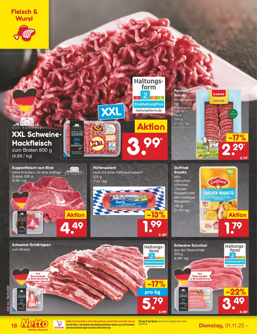 Aktueller Prospekt Netto Marken-Discount - Filial-Angebote - von 01.11 bis 05.11.2022 - strona 18 - produkty: bestpreis, braten, chicken nuggets, dell, eis, elle, fleisch, frikadellen, Geflügel, gutfried, hackfleisch, Hähnchenschnitzel, knoblauch, mit knoblauch, ndk, nuggets, Rauch, reis, rind, rinder, Rindersalami, Rippen, salami, Schal, Schale, schnitzel, schwein, schweine, schweine-schnitzel, Schweinehackfleisch, schweineschnitzel, snack, snacks, Sucuk, suppe, suppen, suppenfleisch, Ti, wein, weine, wurst