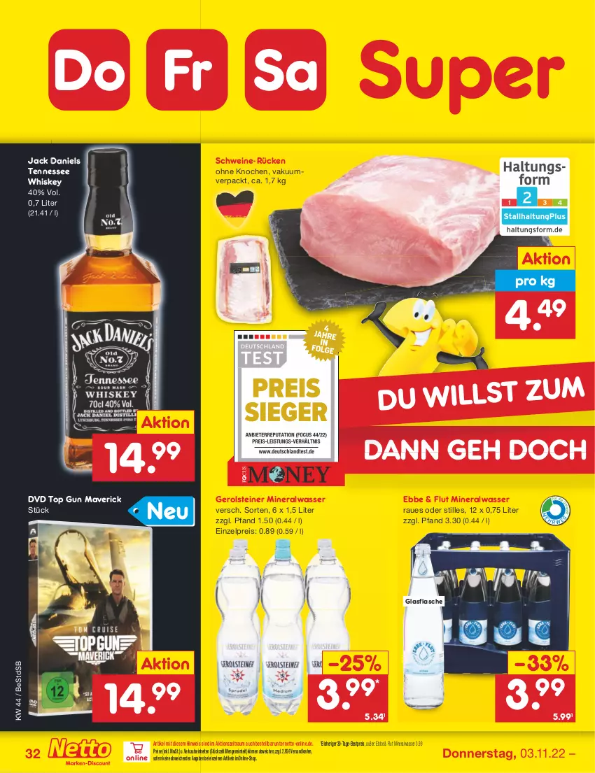 Aktueller Prospekt Netto Marken-Discount - Filial-Angebote - von 01.11 bis 05.11.2022 - strona 32 - produkty: Alwa, bestpreis, dvd, eis, flasche, gerolsteine, gerolsteiner, glasflasche, jack daniel, jack daniels, mineralwasser, ndk, reis, schwein, schweine, steiner, tennessee whiskey, Ti, wasser, wein, weine, whiskey