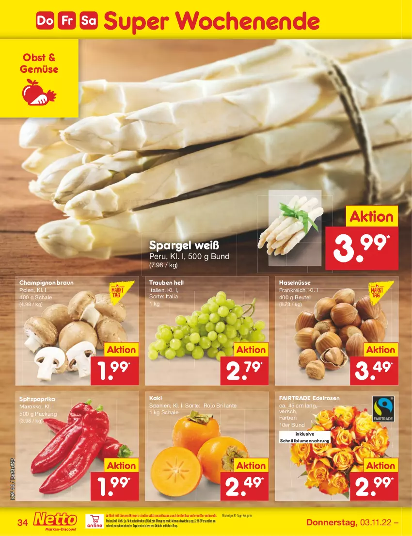 Aktueller Prospekt Netto Marken-Discount - Filial-Angebote - von 01.11 bis 05.11.2022 - strona 34 - produkty: bestpreis, beutel, blume, blumen, braun, champignon, eis, Kaki, ndk, obst, paprika, reis, rosen, Schal, Schale, spargel, Spitzpaprika, Ti, trauben