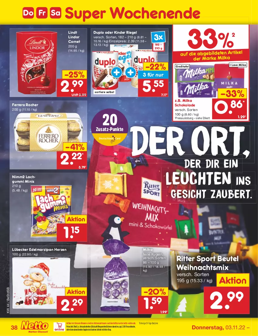 Aktueller Prospekt Netto Marken-Discount - Filial-Angebote - von 01.11 bis 05.11.2022 - strona 38 - produkty: bestpreis, beutel, duplo, Edelmarzipan, eis, ferrero, Ferrero Rocher, Kinder, kinder riegel, Kugel, lachgummi, Leuchte, leuchten, lindor, lindt, Lübecker, marzipan, milka, milka schokolade, ndk, nimm2, reis, riegel, ritter, ritter sport, schoko, schokolade, Sport, Ti, Tiere