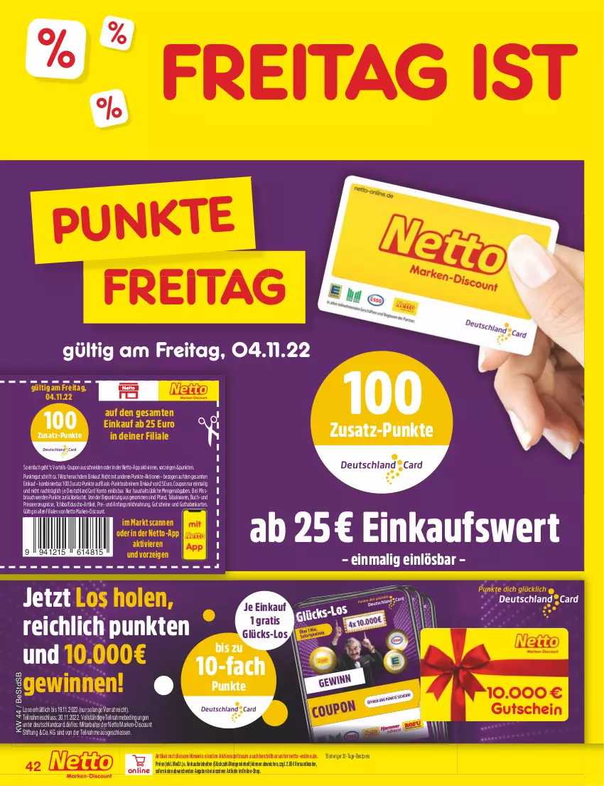 Aktueller Prospekt Netto Marken-Discount - Filial-Angebote - von 01.11 bis 05.11.2022 - strona 42 - produkty: bestpreis, buch, coupon, deutschlandcard, discount, eduscho, eis, erde, gin, guthabenkarte, gutschein, gutscheine, LG, marken-discount, milch, ndk, Rauch, reis, Tchibo, Ti