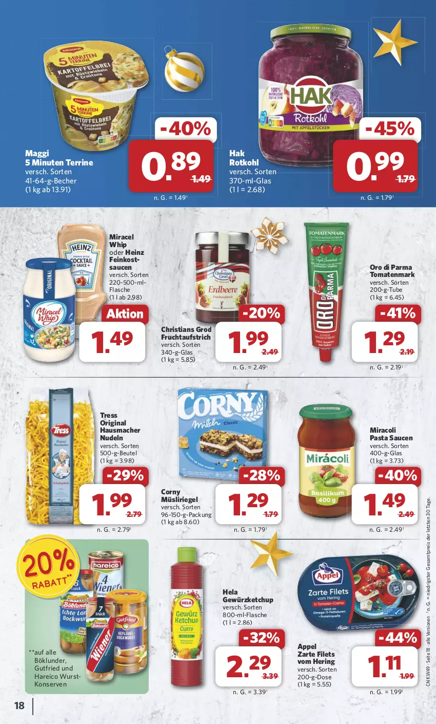 Aktueller Prospekt Combi - Prospekte - von 02.12 bis 07.12.2024 - strona 18 - produkty: aufstrich, Becher, beutel, böklunder, corny, eis, feinkost, filet, filets, flasche, frucht, fruchtaufstrich, gewürz, gewürzketchup, gin, gutfried, Hausmacher, heinz, Hela, hering, ketchup, Konserven, mac, maggi, miracel, miracel whip, miracoli, müsli, Müsliriegel, nudel, nudeln, oro di parma, pasta, Pasta Sauce, reis, riegel, ring, rotkohl, sauce, saucen, terrine, Ti, tomate, tomaten, tomatenmark, wurst, wurstkonserven, ZTE