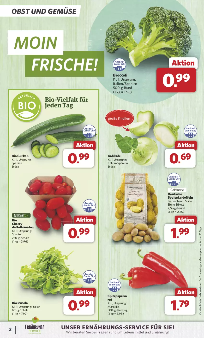 Aktueller Prospekt Combi - Prospekte - von 02.12 bis 07.12.2024 - strona 2 - produkty: beutel, bio, bio gurken, broccoli, cola, datteltomaten, eis, gurke, gurken, kartoffel, kartoffeln, kohlrabi, lebensmittel, obst, Obst und Gemüse, paprika, paprika rot, reis, rucola, Schal, Schale, speisekartoffeln, Spitzpaprika, Ti, tomate, tomaten, und gemüse, ZTE