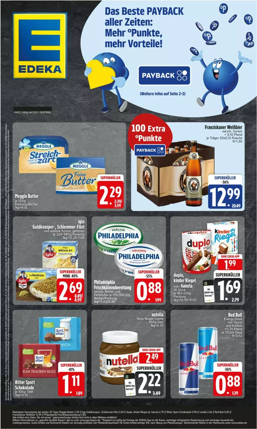 Aktueller Prospekt Edeka - Prospekte - von 13.01 bis 18.01.2025 - strona 1 - produkty: creme, elle, frischkäse, frischkäsezubereitung, Käse, LG, nuss, nuss-nugat-creme, payback, philadelphia, red bull, ritter, ritter sport, rum, schoko, schokolade, Sport, Ti, trauben