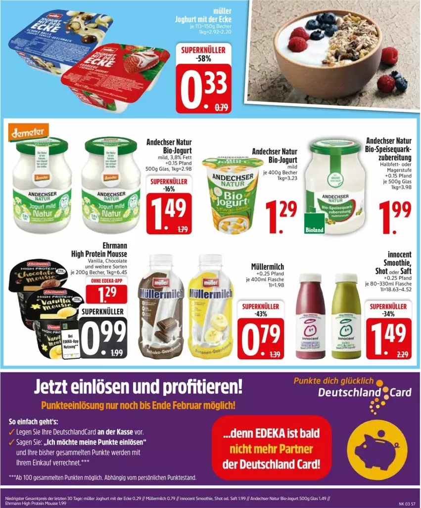 Aktueller Prospekt Edeka - Prospekte - von 13.01 bis 18.01.2025 - strona 9 - produkty: andechser natur, Becher, bio, cola, deka, deutschland card, deutschlandcard, ehrmann, erde, flasche, Innocent, jogurt, milch, mousse, Müller, müllermilch, natur, saft, smoothie, tee, Ti, Tiere