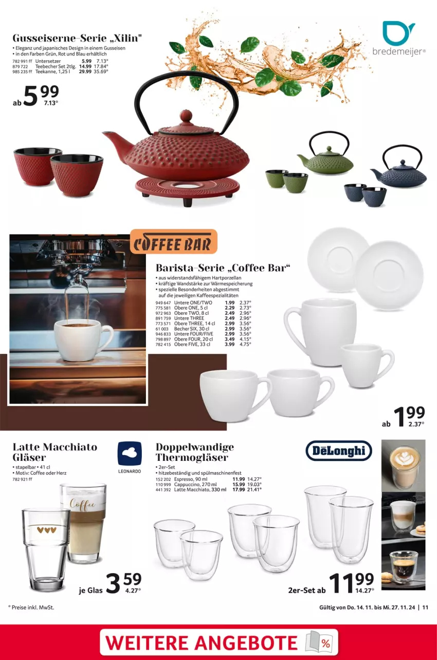 Aktueller Prospekt Selgros - Kerzen, Glas & Co. - von 14.11 bis 27.11.2024 - strona 11 - produkty: ACC, angebot, angebote, Becher, Cap, cappuccino, chia, cin, delonghi, eis, elle, espresso, Gläser, kaffee, kaffeespezialitäten, latte, latte macchiato, leonardo, LG, mac, macchiato, reis, Spezi, spülmaschinen, tee, teekanne, Thermogläser, Ti, Untersetzer