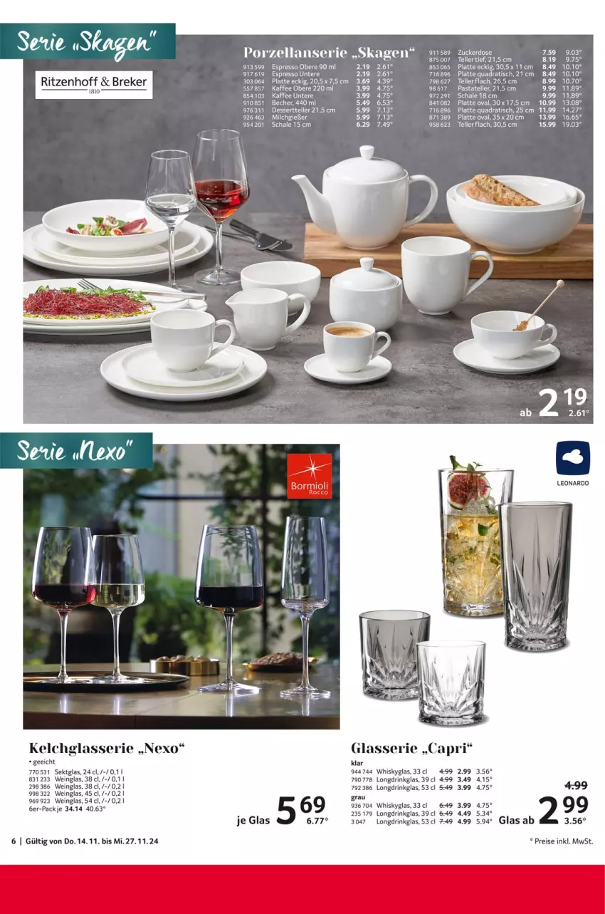 Aktueller Prospekt Selgros - Kerzen, Glas & Co. - von 14.11 bis 27.11.2024 - strona 6 - produkty: Becher, Cap, drink, eis, elle, espresso, latte, leonardo, pasta, quad, reis, Schal, Schale, sekt, tee, teller, Ti, tisch, wein, whisky, Whiskyglas, zucker