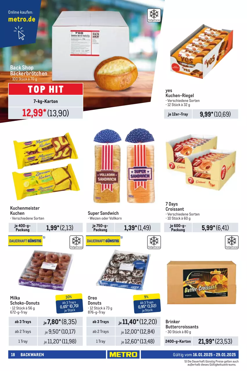 Aktueller Prospekt Metro - Händler Journal - von 16.01 bis 29.01.2025 - strona 18 - produkty: auer, backwaren, brötchen, butter, Croissant, croissants, Donut, donuts, eis, korn, kuchen, kuchenmeister, Meister, Metro, milka, oreo, reis, riegel, sandwich, schoko, Ti