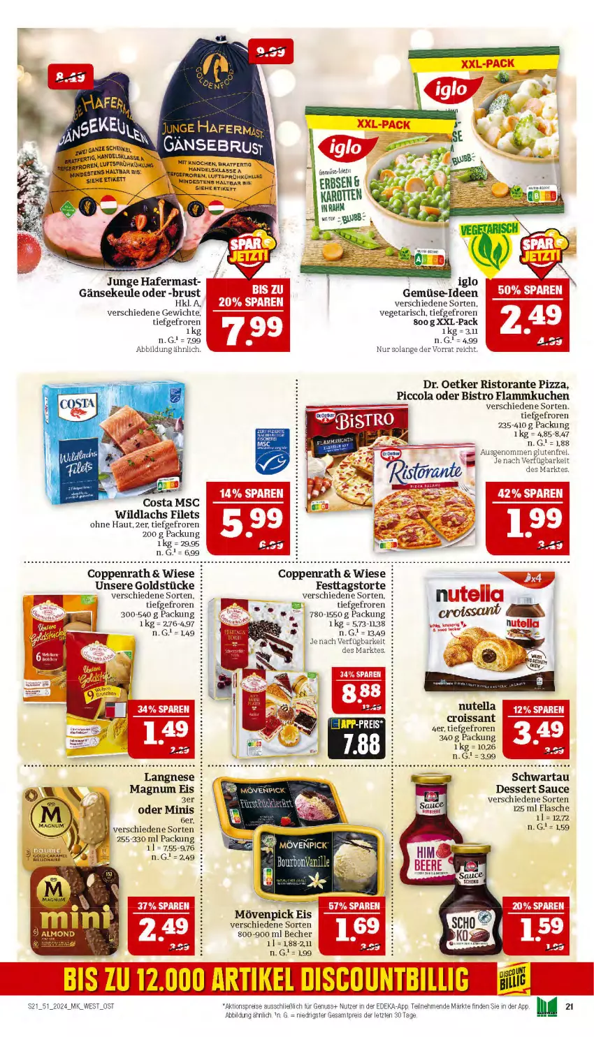 Aktueller Prospekt Marktkauf - Prospekt - von 15.12 bis 21.12.2024 - strona 21 - produkty: aktionspreis, Becher, cola, coppenrath, Croissant, deka, dessert, discount, Dr. Oetker, eis, erbsen, filet, filets, flammkuchen, flasche, Goldstücke, hafer, henkel, karotten, kuchen, lachs, lamm, langnese, magnum, mövenpick, mövenpick eis, nuss, nutella, pizza, reis, ristorante, ristorante pizza, sauce, schenkel, Ti, torte, Vegeta, Wild, wildlachs, ZTE