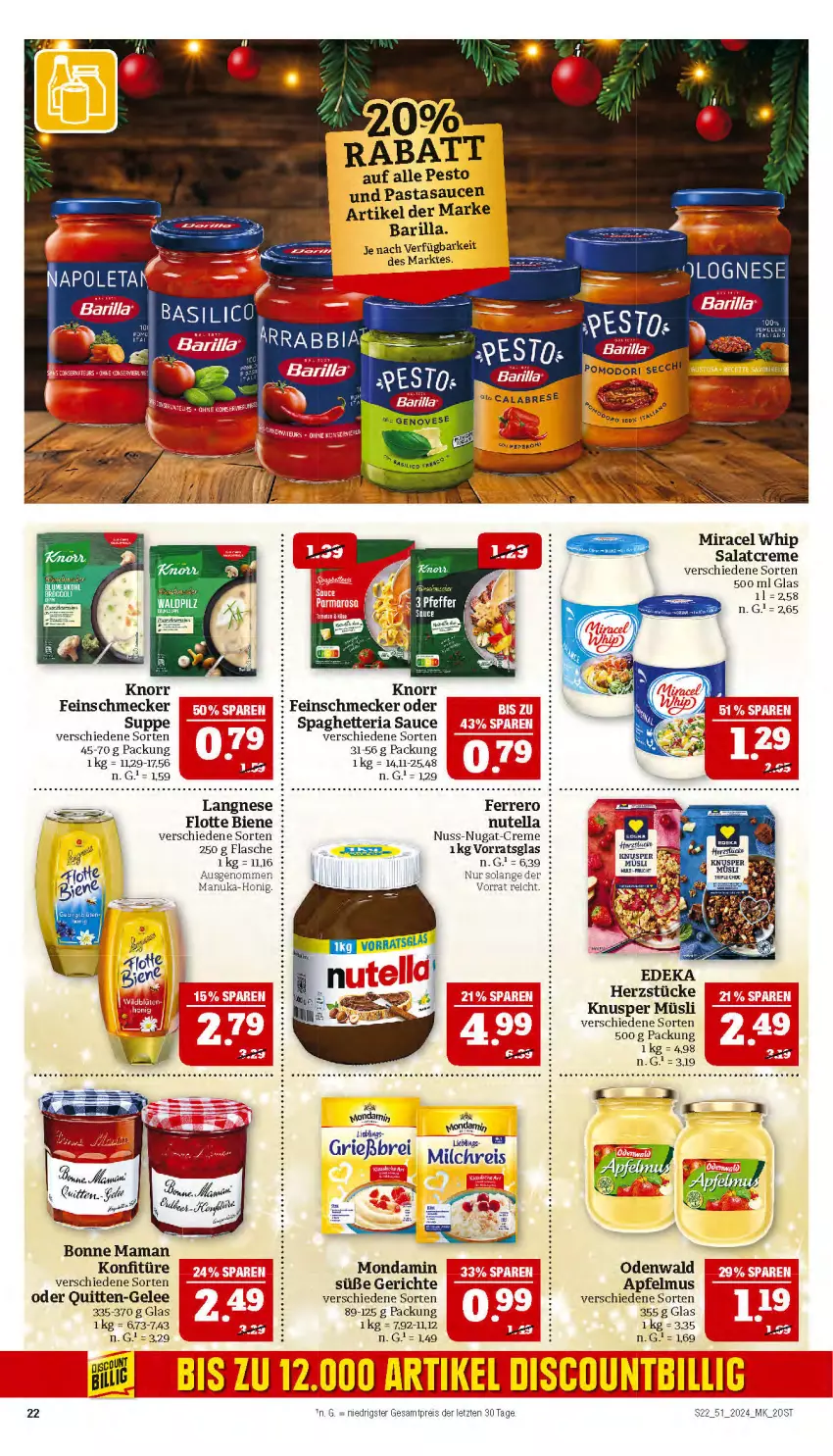 Aktueller Prospekt Marktkauf - Prospekt - von 15.12 bis 21.12.2024 - strona 22 - produkty: apfel, apfelmus, barilla, bonne maman, Brei, creme, deka, eis, feinschmecker, ferrero, flasche, gelee, honig, knorr, konfitüre, langnese, mam, milch, milchreis, miracel, miracel whip, mondamin, müsli, nuk, nuss, nuss-nugat-creme, nutella, odenwald, pasta, pesto, reis, Ria, salat, salatcreme, sauce, saucen, suppe, Ti, ZTE