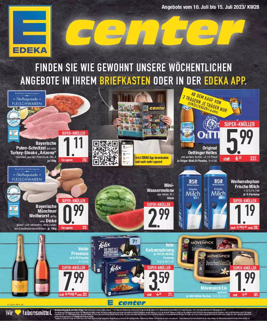 Aktueller Prospekt E Center - Angebote der Woche - von 10.07 bis 15.07.2023 - strona 1 - produkty: angebot, angebote, Becher, brie, deka, ecco, eis, elle, felix, flasche, frische milch, gin, katzennahrung, lebensmittel, LG, mac, melone, milch, mövenpick, mövenpick eis, oettinger, prosecco, pute, putenbrust, reis, schnitzel, steak, steaks, super-knüller, Ti, valdo, wasser, wassermelone, weihenstephan, Weißwurst, wurst, ZTE