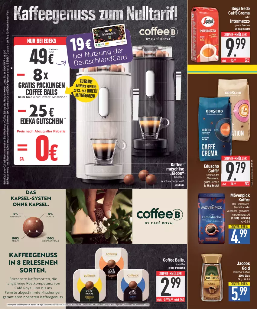 Aktueller Prospekt E Center - Angebote der Woche - von 10.07 bis 15.07.2023 - strona 2 - produkty: ball, beutel, bio, bohne, bohnen, caffè crema, deka, eduscho, eis, ente, gutschein, intermezzo, jacobs, Jacobs Gold, kaffee, kaffeemaschine, löslicher kaffee, lungo, mövenpick, mövenpick kaffee, reis, Ria, Segafredo, super-knüller, Ti, ZTE