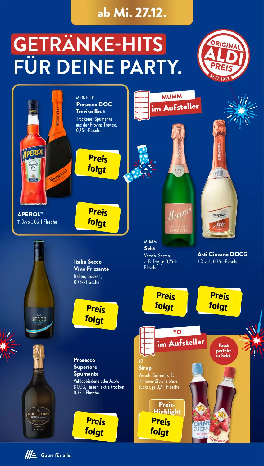 Aktueller Prospekt AldiSud - IN ZWEI WOCHEN - von 27.12 bis 30.12.2023 - strona 10 - produkty: aperol, asti, brut, cin, cinzano, ecco, eis, elle, flasche, frizzante, getränk, getränke, himbeer, LG, mionetto, mumm, prosecco, puma, reis, sekt, sirup, spumante, teller, Ti, valdo, Yo, zitrone, zucker