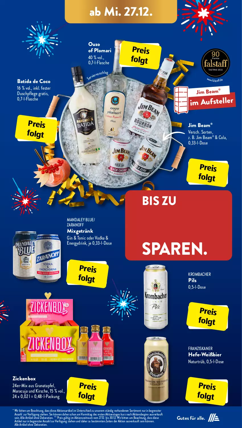 Aktueller Prospekt AldiSud - IN ZWEI WOCHEN - von 27.12 bis 30.12.2023 - strona 11 - produkty: alle artikel ohne dekoration, apfel, asti, batida, bier, cola, dekoration, drink, eis, elle, flasche, franziskaner, getränk, gin, grana, granatapfel, Hefe, HP, jim beam, kirsch, kirsche, krombache, krombacher, krombacher pils, LG, maracuja, Mixgetränk, natur, ouzo, pils, Rana, reis, teller, Ti, tonic, vodka, ZTE