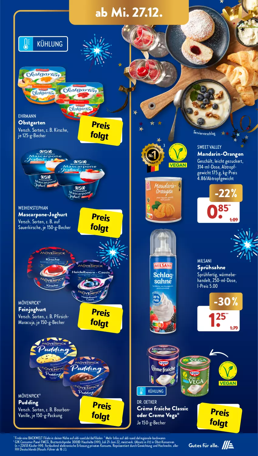 Aktueller Prospekt AldiSud - IN ZWEI WOCHEN - von 27.12 bis 30.12.2023 - strona 5 - produkty: aldi, auer, backwaren, Becher, bourbon, bourbonvanille, brut, creme, crème fraîche, Dr. Oetker, ehrmann, eis, Elektro, feinjoghurt, Garten, HP, joghur, joghurt, kirsch, kirsche, Konserven, Laufen, LG, mandarin-orangen, maracuja, mascarpone, mövenpick, obst, obstgarten, orange, orangen, pfirsich, pudding, reis, sahne, schinken, schinkenspeck, Speck, Ti, vanille, weihenstephan, würfel, zucker