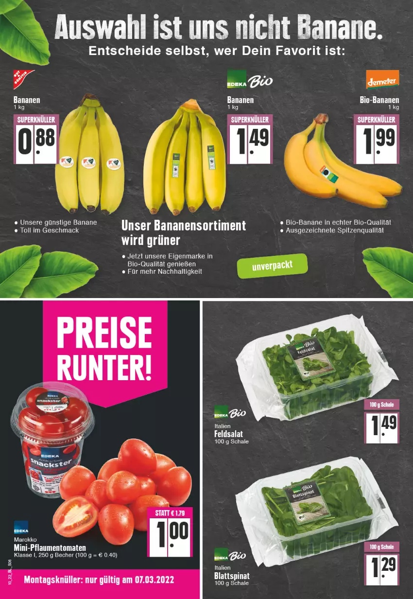 Aktueller Prospekt Edeka - Angebote der Woche - von 07.03 bis 12.03.2022 - strona 6 - produkty: banane, bananen, Becher, bio, bio-bananen, blattspinat, eis, elle, feldsalat, mac, pflaume, pflaumen, reis, salat, Schal, Schale, spinat, Ti, tomate, tomaten