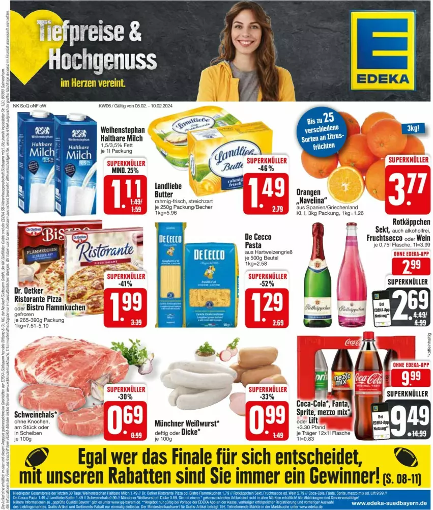 Aktueller Prospekt Edeka - Prospekte - von 05.02 bis 10.02.2024 - strona 1 - produkty: alkohol, Becher, beutel, butter, coca-cola, cola, De Cecco, deka, ecco, fanta, flammkuchen, flasche, frucht, fruchtsecco, haltbare milch, hartweizen, kuchen, lamm, landliebe, mac, milch, navelina, orange, orangen, pasta, rotkäppchen, schwein, schweine, Streichzart, Ti, weihenstephan, wein, weine, Weißwurst, wurst