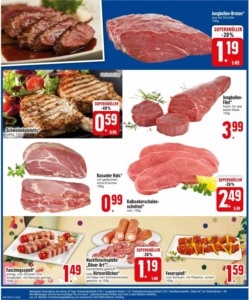 Aktueller Prospekt Edeka - Prospekte - von 05.02 bis 10.02.2024 - strona 14 - produkty: eis, filet, fleisch, Fleischspieße, garnier, gewürz, hackfleisch, Hirtenröllchen, jungbullen, Käse, kasseler, küche, Küchen, mit gemüse, peperoni, Peroni, saft, Schal, Schale, schnitzel, schwein, schweine, schweinerücken, steak, Ti, wein, weine