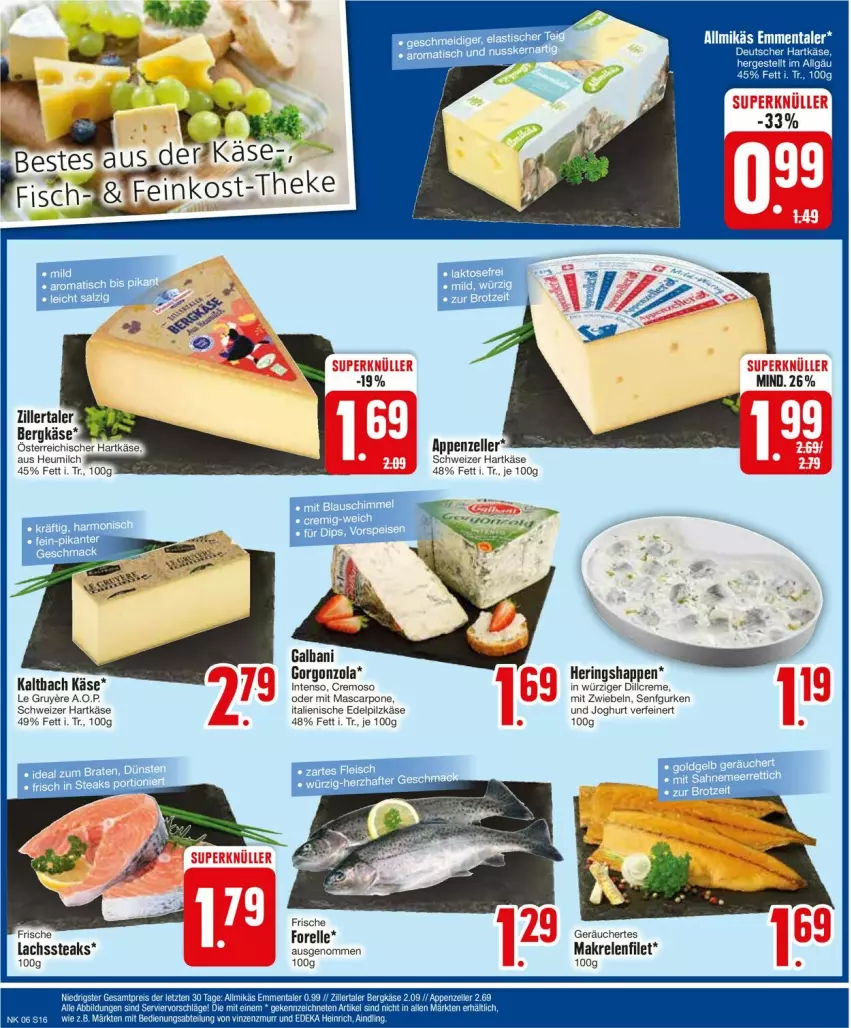 Aktueller Prospekt Edeka - Prospekte - von 05.02 bis 10.02.2024 - strona 16 - produkty: Allmikäs, creme, elle, emmentaler, filet, forelle, galbani, gorgonzola, gurke, gurken, hartkäse, hering, Herings, Heringshappen, Heu, heumilch, intenso, joghur, joghurt, Käse, LG, Makrele, mascarpone, milch, mit zwiebeln, rel, ring, schweizer hartkäse, senf, zwiebel, zwiebeln