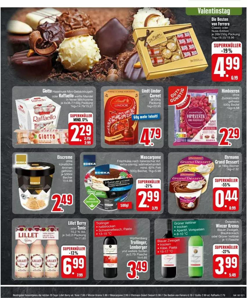 Aktueller Prospekt Edeka - Prospekte - von 05.02 bis 10.02.2024 - strona 21 - produkty: auer, blauer zweigelt, dessert, ehrmann, Ehrmann Grand Dessert, eis, ferrero, flasche, fleisch, frischkäse, giotto, Käse, Kugel, LG, mascarpone, nuss, pasta, raffaello, reis, Ti, tonic, trolli, trollinger, vorspeise, wein, weine, ZTE, Zweigelt