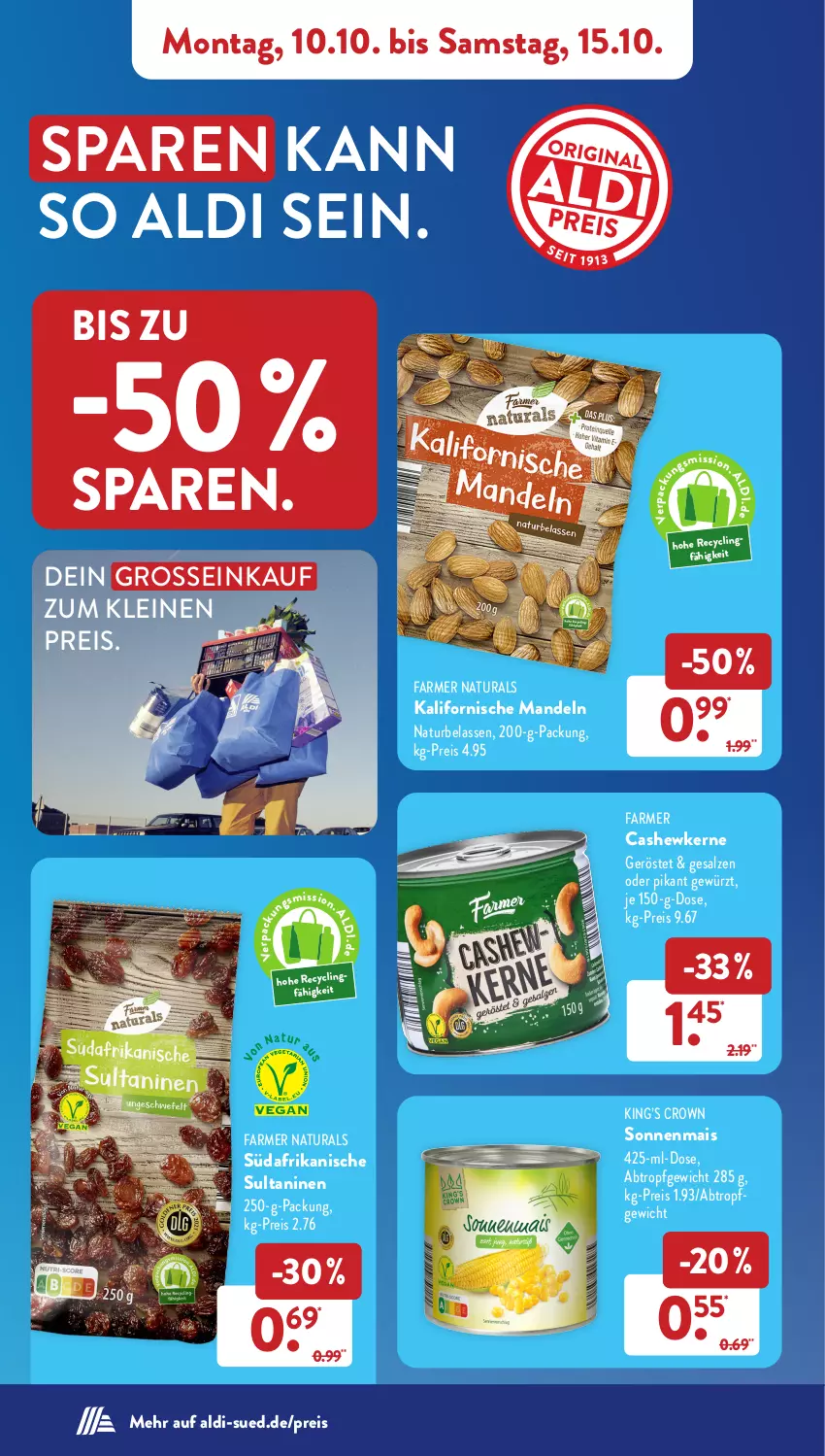 Aktueller Prospekt AldiSud - NÄCHSTE WOCHE - von 10.10 bis 15.10.2022 - strona 8 - produkty: aldi, Cashew, cashewkerne, eis, gewürz, leine, mais, mandel, mandeln, natur, natura, reis, salz