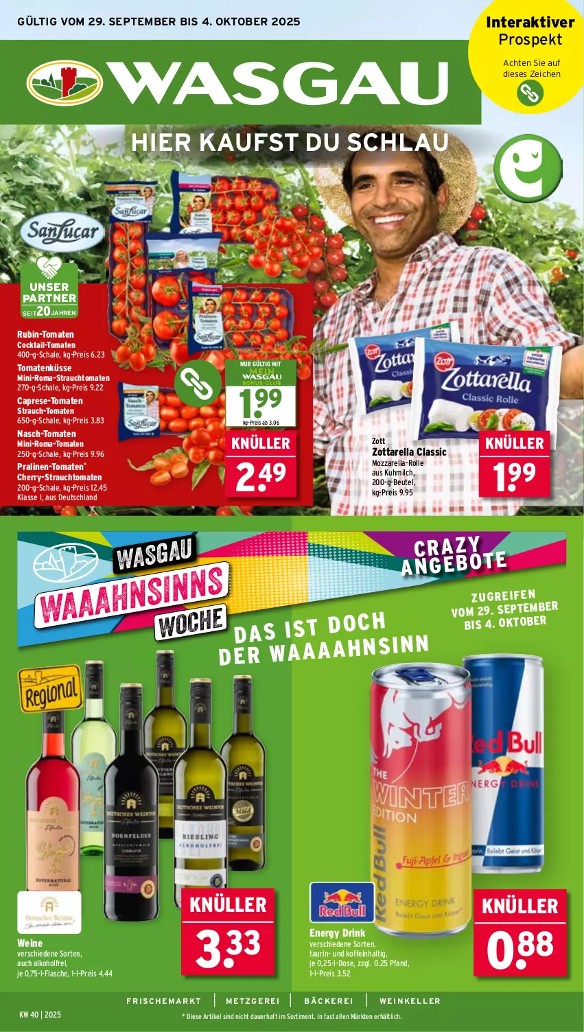 Aktueller Prospekt Wasgau - von 29.09 bis 04.10.2025 - strona 1 - produkty: alkohol, auer, beutel, Cap, cocktail, drink, eis, elle, energy drink, flasche, milch, mozzarella, pralinen, Rauch, reis, rel, Rubin, Schal, Schale, strauchtomaten, Ti, tomate, tomaten, wein, weine, zott, zottarella