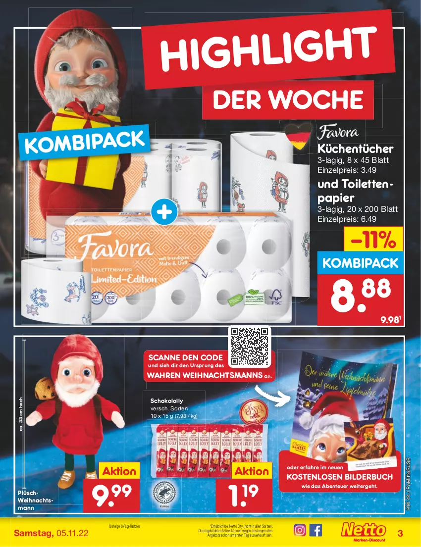 Aktueller Prospekt Netto Marken-Discount - Filial-Angebote - von 31.10 bis 05.11.2022 - strona 3 - produkty: angebot, bestpreis, buch, eis, ente, küche, Küchen, küchentücher, papier, Plüsch, reis, schoko, Ti, toilettenpapier, tücher, usb, weihnachten, ZTE