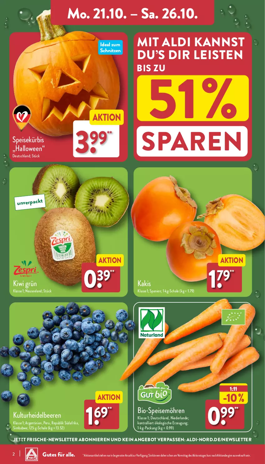 Aktueller Prospekt Aldi Nord - Von Montag - von 21.10 bis 26.10.2024 - strona 2 - produkty: aldi, angebot, beere, beeren, bio, eis, Elan, gin, heidelbeere, heidelbeeren, Kaki, kiwi, Kürbis, möhren, Schal, Schale, sim, simba, speisemöhren, Ti, trolli, ZTE