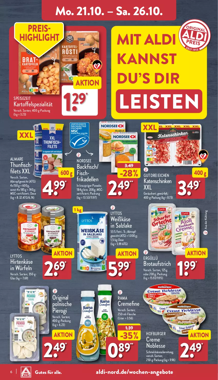 Aktueller Prospekt Aldi Nord - Von Montag - von 21.10 bis 26.10.2024 - strona 6 - produkty: aldi, almare, angebot, angebote, aufstrich, backfisch, brot, brotaufstrich, burger, creme, dell, eis, elle, filet, filets, fisch, flasche, frikadellen, gin, hirtenkäse, kartoffel, Käse, katenschinken, Nordsee, Pierogi, rama, rama cremefine, reis, salz, schinken, Schmelzkäse, schmelzkäsezubereitung, Spezi, thunfisch, Ti, würfel