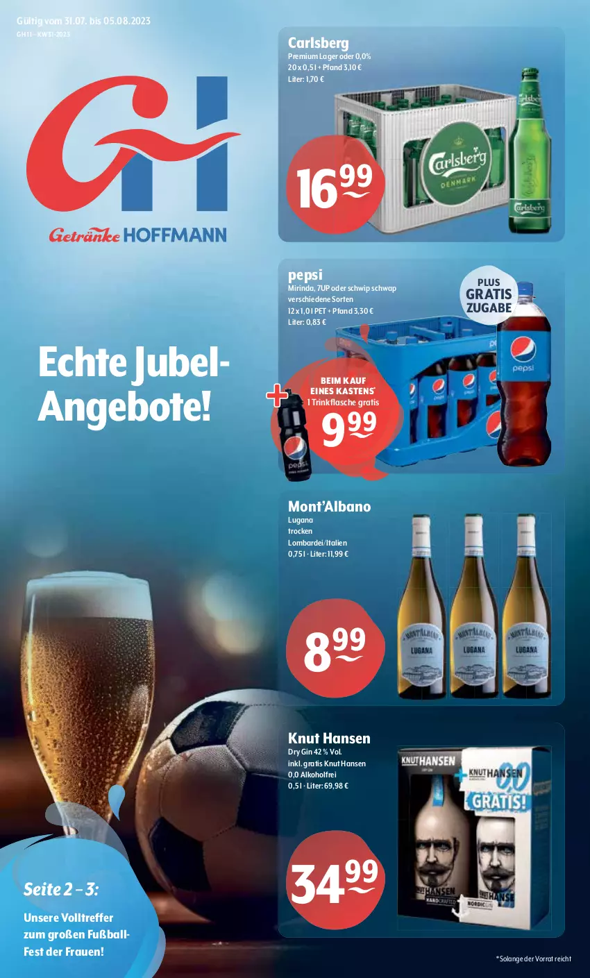 Aktueller Prospekt Getraenke Hoffmann - Prospekte - von 31.07 bis 05.08.2023 - strona 1 - produkty: 7UP, alkohol, angebot, angebote, ball, carlsberg, dry gin, Elan, flasche, Fußball, gin, Mirinda, pepsi, rind, Schwip Schwap, Ti, trinkflasche