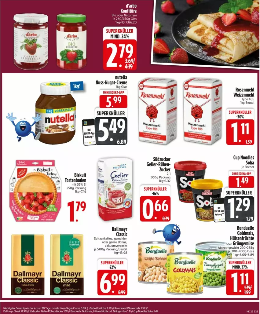 Aktueller Prospekt Edeka - Prospekte - von 14.07 bis 19.07.2025 - strona 23 - produkty: Becher, beutel, bio, bohne, bonduelle, creme, dallmayr, deka, elle, früchte, Goldmais, hülsenfrüchte, mais, mehl, nuss, nuss-nugat-creme, nutella, rosen, Rosenmehl, senf, südzucker, torte, type 405, weizenmehl, zucker