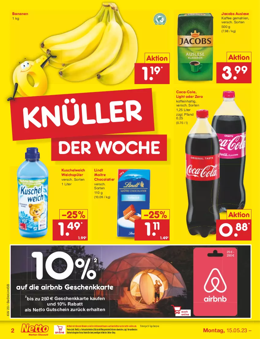 Aktueller Prospekt Netto Marken-Discount - Filial-Angebote - von 15.05 bis 20.05.2023 - strona 2 - produkty: banane, bananen, bestpreis, coca-cola, cola, eis, gutschein, jacobs, kaffee, Kuschelweich, lindt, ndk, reis, Ti, weichspüler