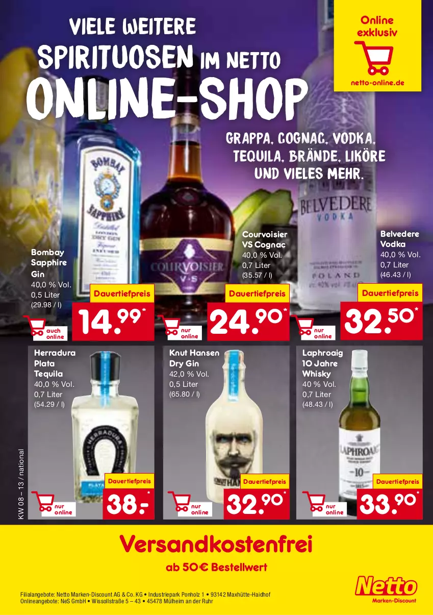 Aktueller Prospekt Netto Marken-Discount - Regionale & Internationale Premium-Spirituosen - von 19.02 bis 31.03.2022 - strona 8 - produkty: angebot, angebote, auer, bombay sapphire, Cognac, Courvoisier, dauertiefpreis, discount, dry gin, eis, gin, grappa, Holz, laphroaig, likör, marken-discount, ndk, reis, sapphire, spirituosen, tequila, Ti, tiefpreis, uhr, versandkostenfrei, vodka, whisky