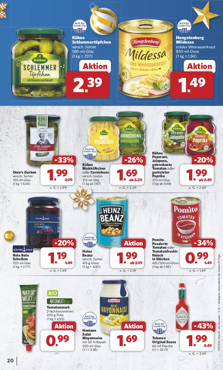 Aktueller Prospekt Combi - Prospekte - von 09.12 bis 14.12.2024 - strona 20 - produkty: auer, beanz, eis, flasche, fleisch, frucht, fruchtfleisch, Getrocknete Tomaten, gin, gurke, gurken, heinz, hengstenberg, homann, Kraut, Kühne, mais, mayonnaise, paprika, peperoni, Peroni, pomito, rapsöl, reis, rote bete, salat, sauce, Sauerkraut, schlemmertöpfchen, tabasco, Ti, tomate, tomaten, tomatenmark, Töpfchen, wein, Weinsauerkraut, Yo, ZTE