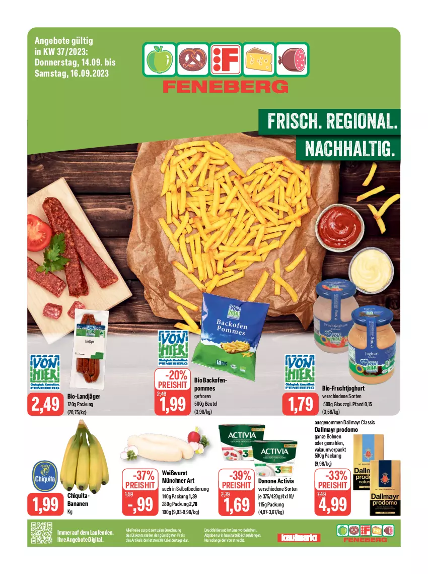 Aktueller Prospekt Feneberg - Prospekte - von 14.09 bis 16.09.2023 - strona 1 - produkty: activia, angebot, angebote, backofen, banane, bananen, beutel, bio, bohne, bohnen, chiquita, dallmayr, dallmayr prodomo, danone, danone activia, eis, elle, frucht, fruchtjoghurt, joghur, joghurt, landjäger, Laufen, Ofen, pommes, prodomo, reis, Ti, Weißwurst, wurst, ZTE